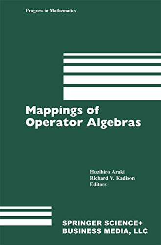 9781461267676: Mappings of Operator Algebras: Proceedings of the Japan―U.S. Joint Seminar,University of Pennsylvania, 1988 (Progress in Mathematics, 84)