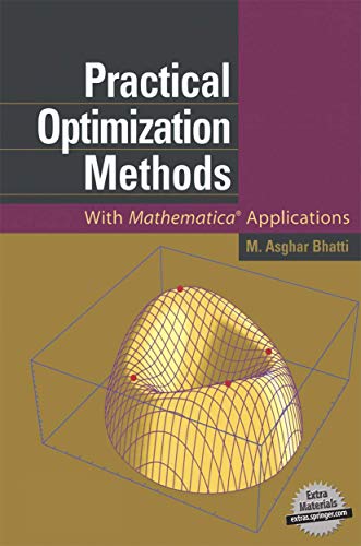 9781461267911: Practical Optimization Methods: With Mathematica(r) Applications