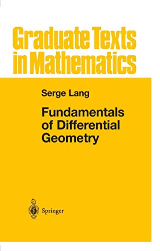 9781461268109: Fundamentals of Differential Geometry: 191 (Graduate Texts in Mathematics)