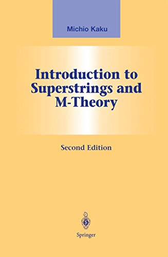 9781461268116: Introduction to Superstrings and M-Theory (Graduate Texts in Contemporary Physics)