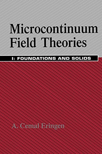 9781461268154: Microcontinuum Field Theories: I. Foundations and Solids