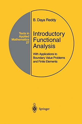 Beispielbild fr Introductory Functional Analysis: With Applications to Boundary Value Problems and Finite Elements (Texts in Applied Mathematics) zum Verkauf von Lucky's Textbooks