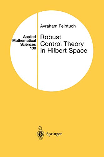 9781461268291: Robust Control Theory in Hilbert Space: 130 (Applied Mathematical Sciences)