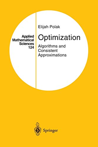 Stock image for Optimization: Algorithms and Consistent Approximations for sale by ThriftBooks-Atlanta