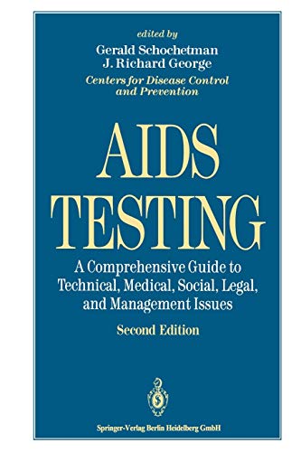 Beispielbild fr AIDS Testing: A Comprehensive Guide to Technical, Medical, Social, Legal, and Management Issues zum Verkauf von Lucky's Textbooks