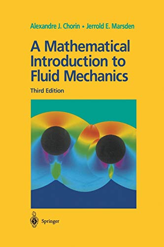 9781461269342: A Mathematical Introduction to Fluid Mechanics: 4 (Texts in Applied Mathematics)