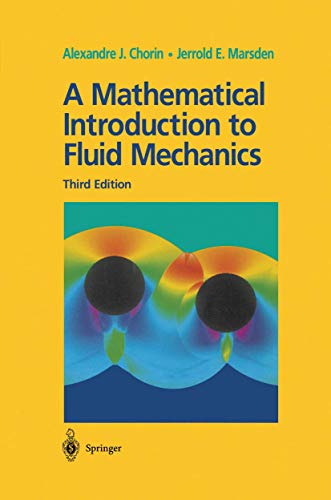 9781461269342: A Mathematical Introduction to Fluid Mechanics: 4 (Texts in Applied Mathematics)