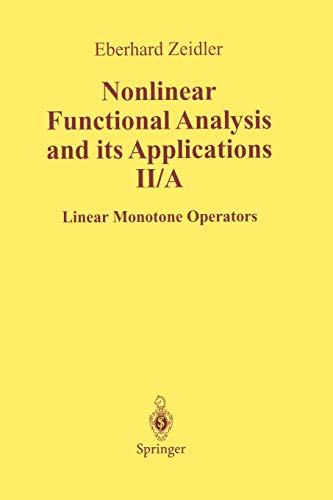 Imagen de archivo de Nonlinear Functional Analysis and Its Applications: II/ A: Linear Monotone Operators a la venta por PAPER CAVALIER UK