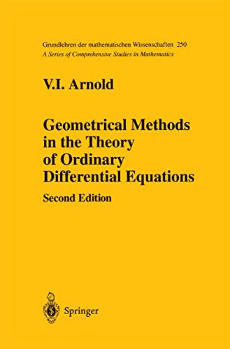 9781461269946: Geometrical Methods in the Theory of Ordinary Differential Equations (Grundlehren der mathematischen Wissenschaften)