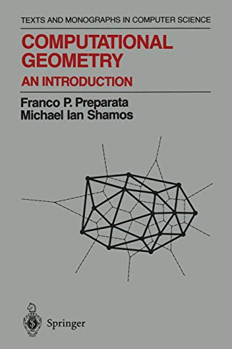 9781461270102: Computational Geometry: An Introduction (Monographs in Computer Science)