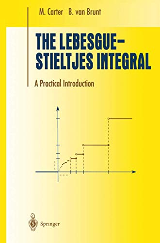 Stock image for The Lebesgue-Stieltjes Integral: A Practical Introduction (Undergraduate Texts in Mathematics) for sale by Friends of  Pima County Public Library