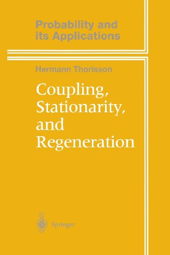 9781461270553: Coupling, Stationarity, and Regeneration