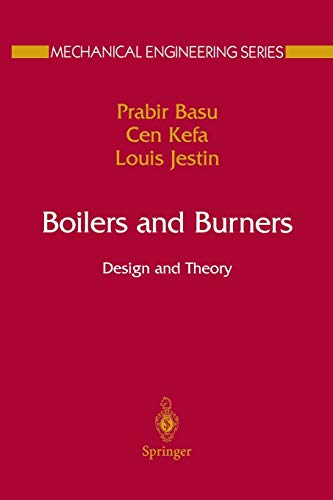 Imagen de archivo de Boilers and Burners: Design and Theory (Mechanical Engineering Series) a la venta por GF Books, Inc.