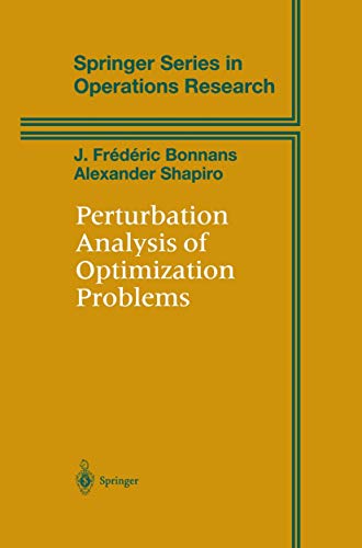 9781461271291: Perturbation Analysis of Optimization Problems (Springer Series in Operations Research and Financial Engineering)