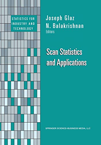 Imagen de archivo de Scan Statistics and Applications (Statistics for Industry and Technology) a la venta por GF Books, Inc.