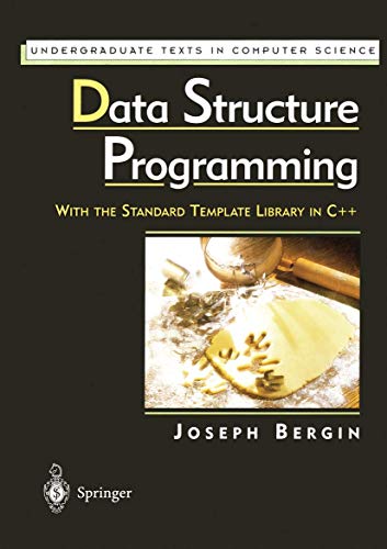 9781461272236: Data Structure Programming: With the Standard Template Library in C++ (Undergraduate Texts in Computer Science)