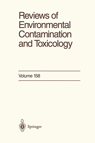 9781461272502: Reviews of Environmental Contamination and Toxicology: Continuation of Residue Reviews: 158