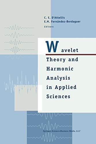 Imagen de archivo de Wavelet Theory and Harmonic Analysis in Applied Sciences a la venta por Chiron Media
