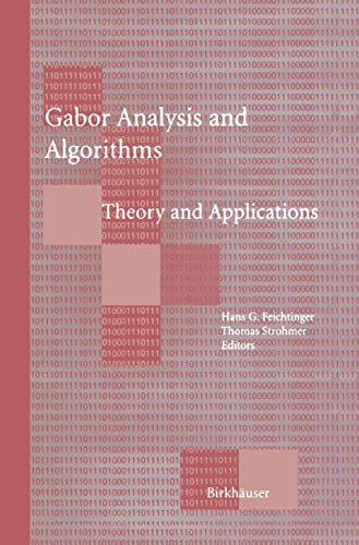 9781461273820: Gabor Analysis and Algorithms: Theory and Applications (Applied and Numerical Harmonic Analysis)