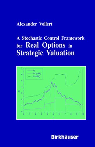 Stock image for A Stochastic Control Framework for Real Options in Strategic Evaluation for sale by Chiron Media