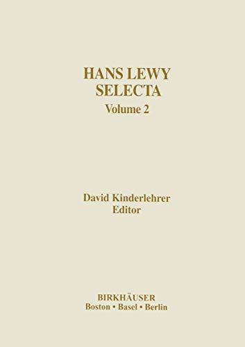Hans Lewy Selecta: Volume 2 (Contemporary Mathematicians) - David Kinderlehrer