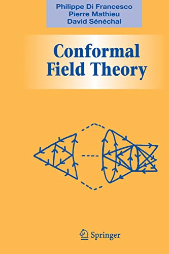 9781461274759: Conformal Field Theory (Graduate Texts in Contemporary Physics)