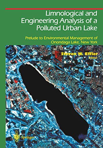 9781461275008: Limnological and Engineering Analysis of a Polluted Urban Lake: Prelude to Environmental Management of Onondaga Lake, New York (Springer Series on Environmental Management)