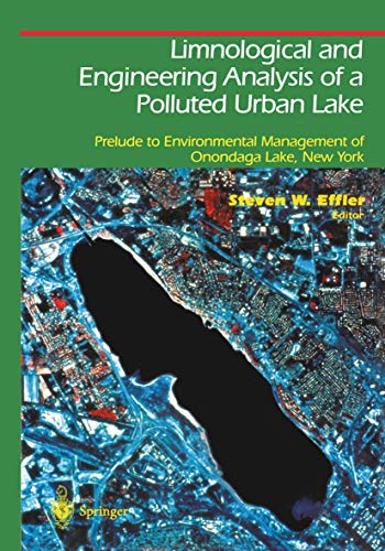 9781461275008: Limnological and Engineering Analysis of a Polluted Urban Lake: Prelude to Environmental Management of Onondaga Lake, New York