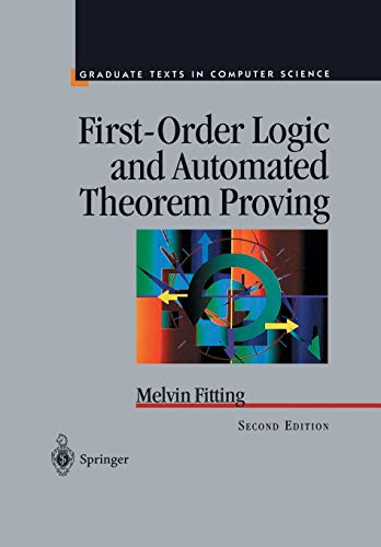 Imagen de archivo de First-Order Logic and Automated Theorem Proving (Texts in Computer Science) a la venta por Lucky's Textbooks