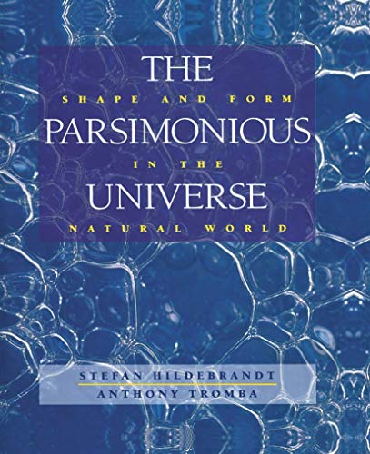 The Parsimonious Universe: Shape and Form in the Natural World (9781461275329) by Hildebrandt, Stefan; Tromba, Anthony