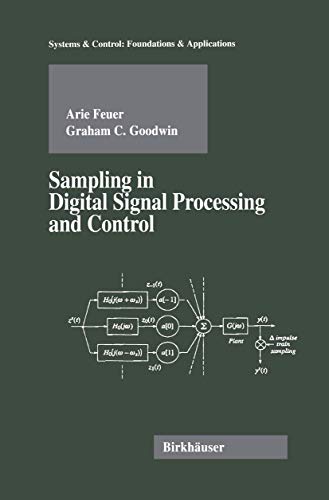 9781461275466: Sampling in Digital Signal Processing and Control (Systems & Control: Foundations & Applications)