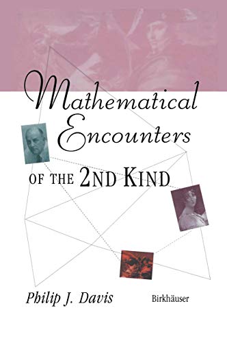 Imagen de archivo de Mathematical Encounters of the Second Kind a la venta por Chiron Media