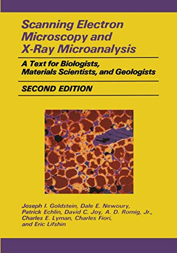 Imagen de archivo de Scanning Electron Microscopy and X-Ray Microanalysis : A Text for Biologists, Materials Scientists, and Geologists a la venta por Chiron Media