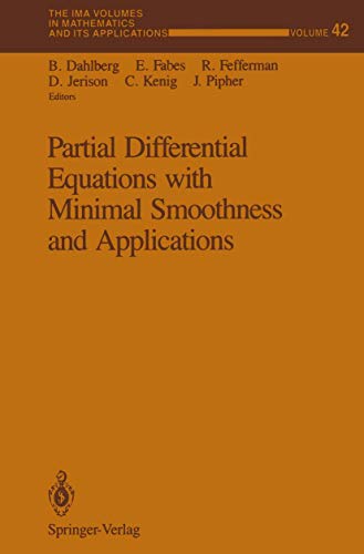 9781461277125: Partial Differential Equations with Minimal Smoothness and Applications: 42 (The IMA Volumes in Mathematics and its Applications, 42)