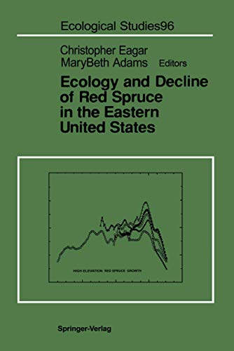 Imagen de archivo de Ecology and Decline of Red Spruce in the Eastern United States a la venta por Revaluation Books