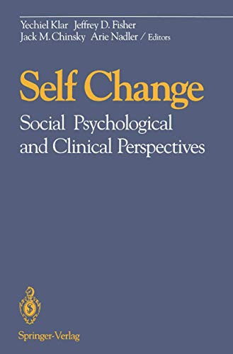 Imagen de archivo de Self Change: Social Psychological and Clinical Perspectives a la venta por Revaluation Books