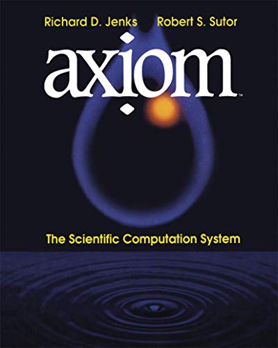 Beispielbild fr ax?om?: The Scientific Computation System zum Verkauf von Lucky's Textbooks