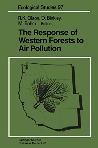 9781461277347: The Response of Western Forests to Air Pollution: 97 (Ecological Studies)