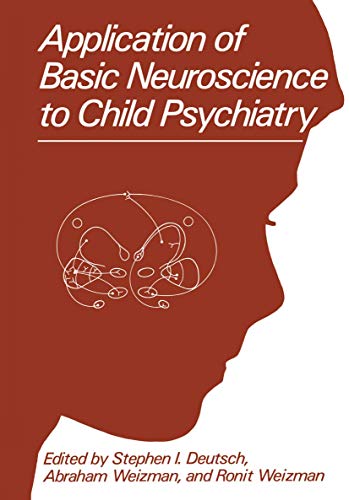 Beispielbild fr Application of Basic Neuroscience to Child Psychiatry zum Verkauf von Blackwell's