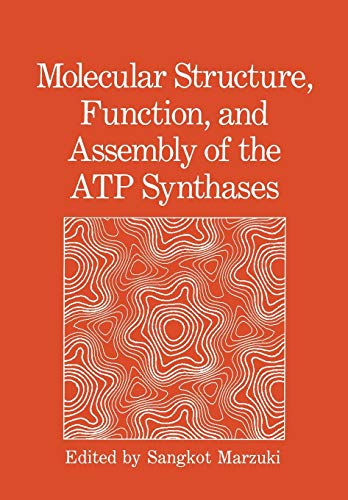 Stock image for Molecular Structure, Function, and Assembly of the ATP Synthases: International Seminar for sale by Lucky's Textbooks