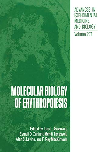 9781461278979: Molecular Biology of Erythropoiesis (Advances in Experimental Medicine and Biology)