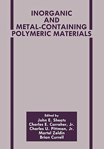 Stock image for Inorganic and Metal-Containing Polymeric Materials for sale by Lucky's Textbooks