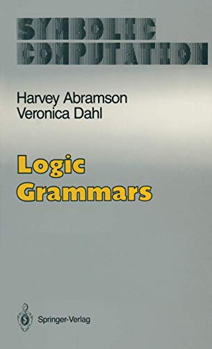 9781461281887: Logic Grammars (Symbolic Computation)