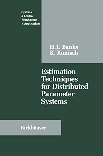 Imagen de archivo de Estimation Techniques for Distributed Parameter Systems a la venta por Chiron Media