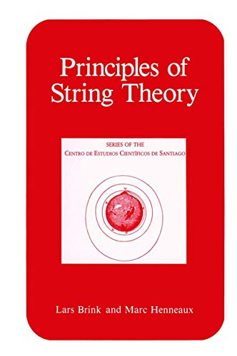 9781461282402: Principles of String Theory (Series of the Centro De Estudios Cientficos)