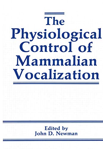 9781461283102: The Physiological Control of Mammalian Vocalization