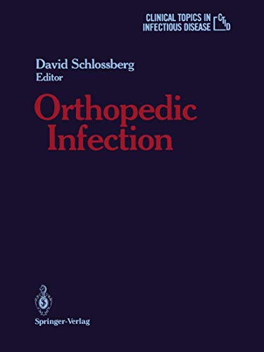 Imagen de archivo de Orthopedic Infection (Clinical Topics in Infectious Disease) a la venta por GF Books, Inc.