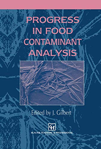 Progress in Food Contaminant Analysis (9781461284253) by Gilbert, James