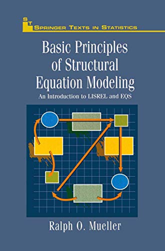 9781461284550: Basic Principles of Structural Equation Modeling: An Introduction to LISREL and EQS (Springer Texts in Statistics)