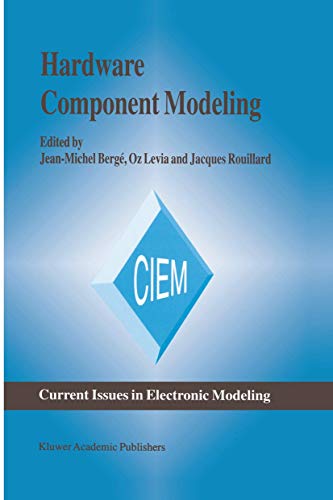 Beispielbild fr Hardware Component Modeling (Current Issues in Electronic Modeling, 5) zum Verkauf von BOOKWEST